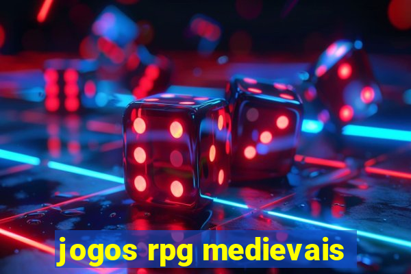 jogos rpg medievais